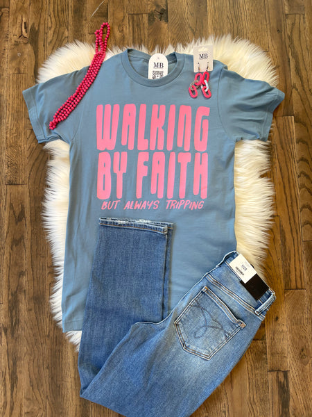 Walking By Faith Tee