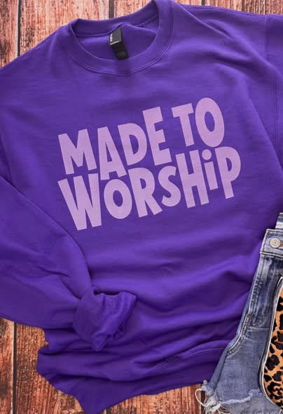 Made To Worship Pullover