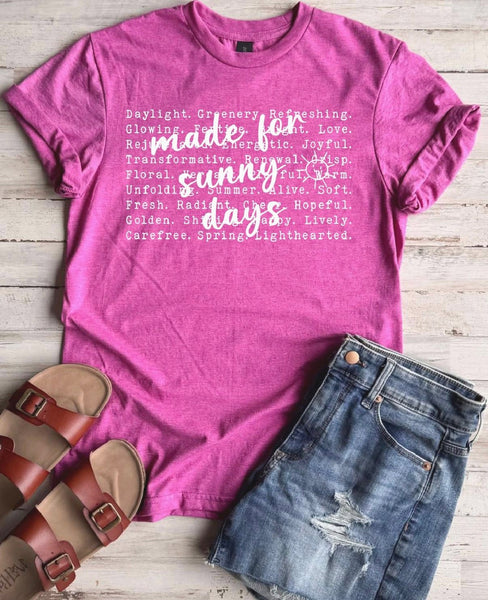 Made for Sunny Days Tee
