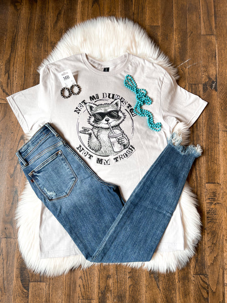 Not My Dumpster - Raccoon Tee