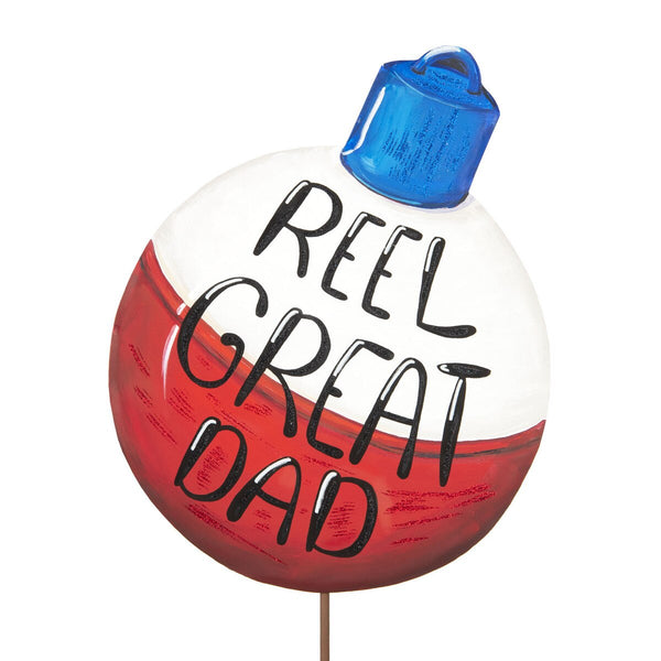 "Reel" Great Dad Bobber Stake