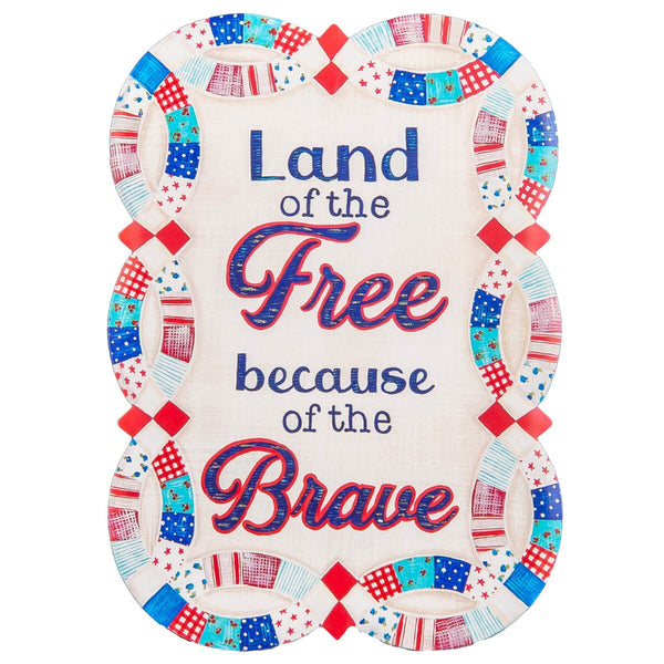 Quilted Free & Brave Sign