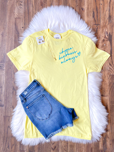 Choose Kindness Always Tee || Yellow