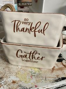 So Very Thankful / Gather Dish