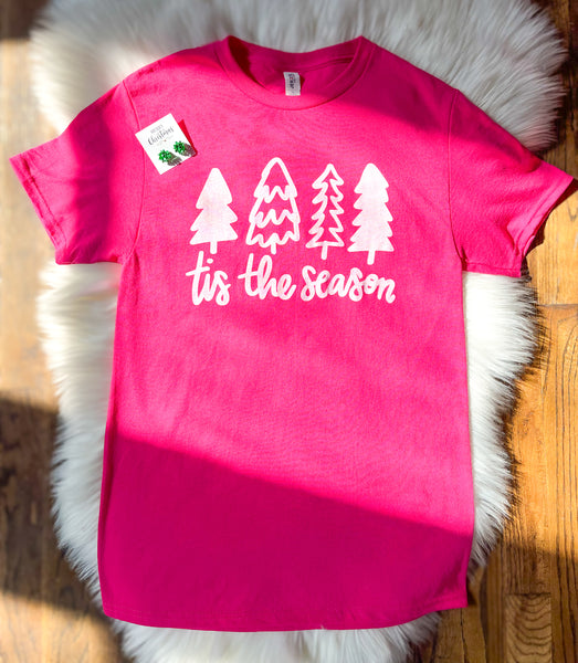 Tis the Season Tee || Hot Pink