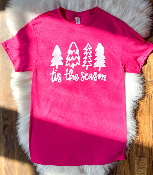 Tis the Season Tee || Hot Pink