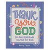Thank You, God - Gratitude Journal for Kids