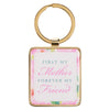 First My Mother Pink Metal Keychain -  1 Cor. 13:4 (Copy)