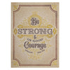 Be Strong and of Good Courage - 500 Piece Jigsaw Puzzle