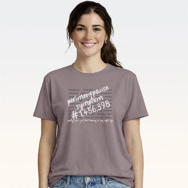 Perimenopause Symptoms Tee
