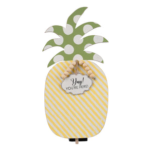 Yay!   You're Here Pineapple Topper