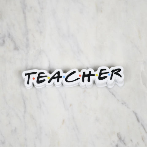 Teacher Sticker Decal