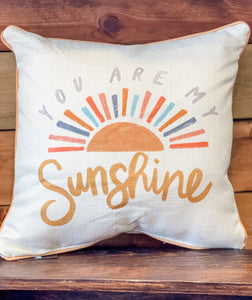 You Are My Sunshine Multi Pillow + Piping
